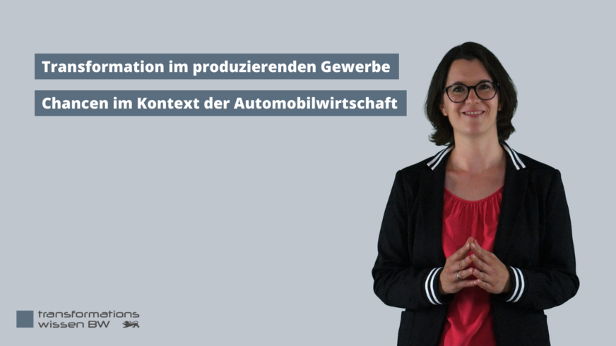Video-Vorschaubild: Eine Sprecherin und Titel "Transformation im produzierenden Gewerbe. Chancen im Kontext der Automobilwirtschaft".